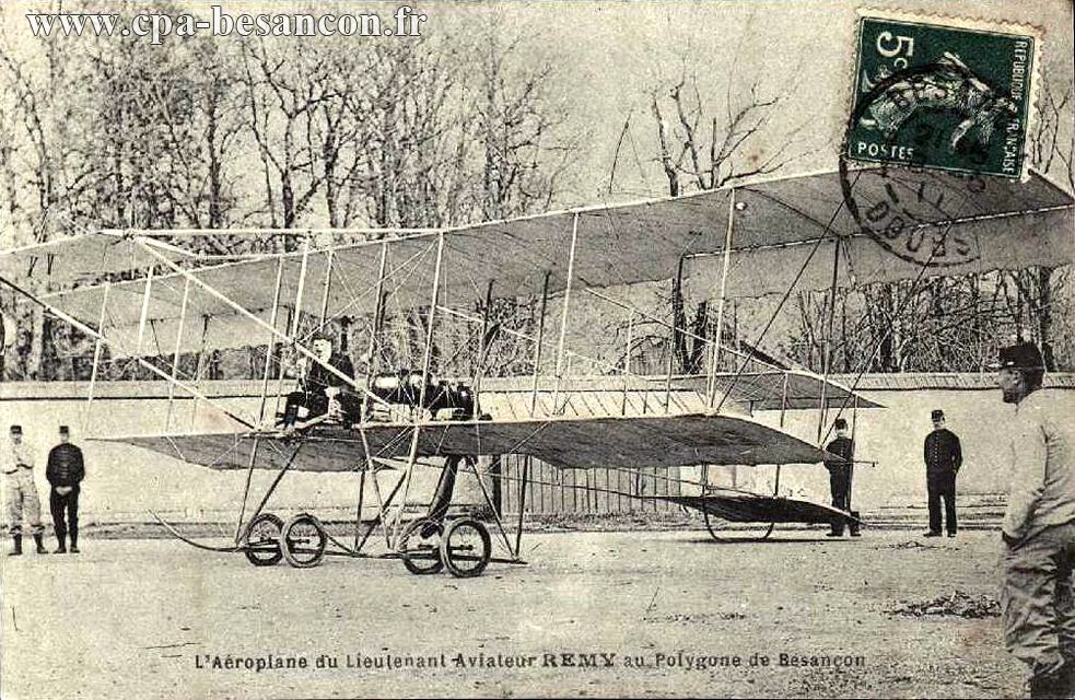 L'Aéroplane du Lieutenant Aviateur REMY au Polygone de Besançon